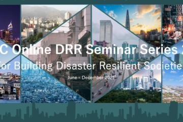 ADRC Second Online DRR Seminar: DRR Education and Awareness Raising through Passing Down Lessons of Past Disasters 45