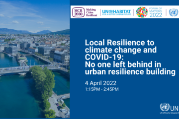 Local Resilience to climate change and COVID-19: No one left behind in urban resilience building 5